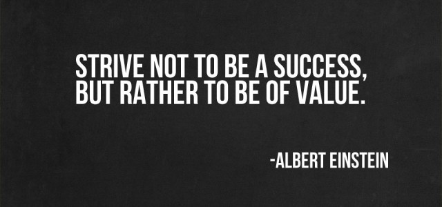 Strive to Be of Value