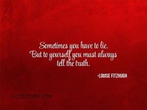Sometimes You Have to Lie